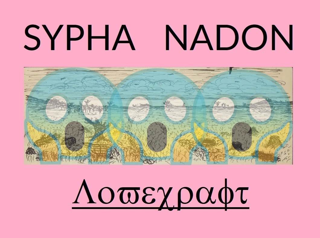 Sypha Nadon – Lovecraft