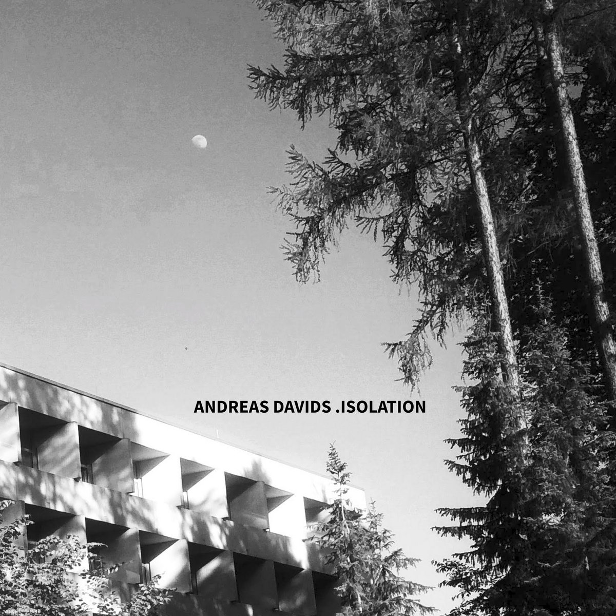 Andreas Davids – Isolation